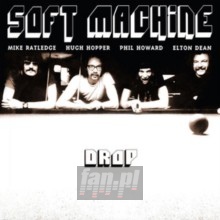 Drop - The Soft Machine 