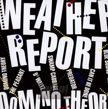 Domino Theory - Weather Report - powiększ Domino Theory - Weather Report