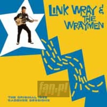 Original 1958 Cadence Sessions - Link Wray Original 1958 Cadence Sessions - Link Wray