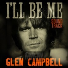 I'll Be Me  OST - Glen Campbell