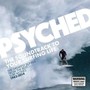 Psyched: The Soundtrack To Your Surfing Life - V/A