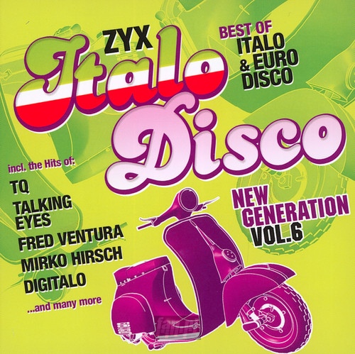 ZYX Italo Disco New Generation vol. 6 - ZYX Italo Disco New Generation 