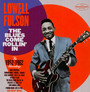 Blues Come Rollin' In - Lowell Fulson