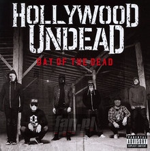 Day Of The Dead - Hollywood Undead