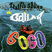 A Bailar A Gogo - Traffic Sound