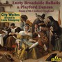 Lusty Broadside Ballads & Playford Dances From 17 - City Waites  / Lucy  Skeaping 
