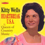 Heartbreak U.S.A./Queen Of Country Music - Kitty Wells