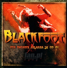 Fox Theater Atlanta 24-07-81 - Blackfoot