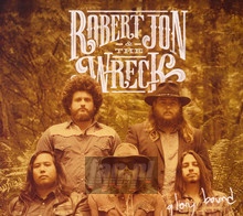 Glory Bound - Robert Jon  & The Wreck
