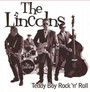 Teddy Boy Rock'n'roll - Lincolns