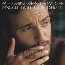 The Wild The Innocent & The E Street Shuffle - Bruce Springsteen The Wild The Innocent & The E Street Shuffle - Bruce Springsteen