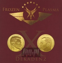 Dekadenz - Frozen Plasma