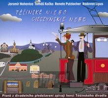 Tesinske Niebe - Cieszyskie Nebe - Nohavica /  Kocko /  Putzlacher /  Lipus