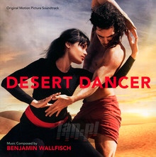 Desert Dancer  OST - Benjamin Wallfisch