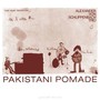 Pakistani Pomade - Schlippenbach Trio