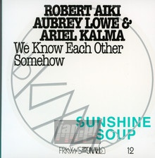 Frkwys vol. 12 - Robert Aiki / Aubrey Lowe / Ariel Kalma
