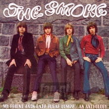 My Friend Jack Eats Sugar Lumps - An Anthology - Smoke