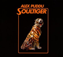 Alex Puddu Soultiger - Alex Puddu / Soultiger - bigger Alex Puddu Soultiger - Alex Puddu / Soultiger