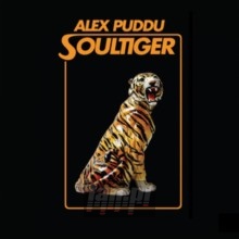 Alex Puddu Soultiger - Alex Puddu / Soultiger Alex Puddu Soultiger - Alex Puddu / Soultiger