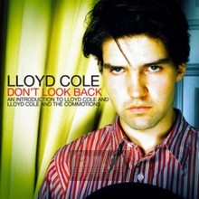 Dont Look Back: An Introduction To - Lloyd Cole - powiększ Dont Look Back: An Introduction To - Lloyd Cole