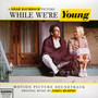 While We're Young  OST - V/A