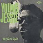 Hit, Git & Split - Young Jessie