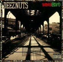 Word Is Bond - Deez Nuts