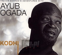 Kodhi Trevor Warren's Adventures With Ayub Ogada - Ayub Ogada