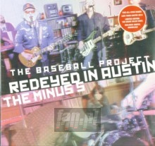 Redeyed In Austin - Baseball Project / Minus 5