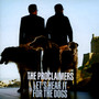 Let's Hear It For The Dogs - The Proclaimers