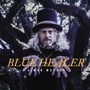 Blue Healer - Jimbo Mathus