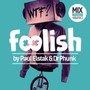 Foolish Mix Compilation 1 - Paul Elstak  & DR Phunk