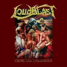 Cross The.. - Loudblast