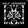 Volume 3: 1990-1995 - Half Japanese