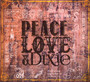 Peace Love & Dixie - The Cadillac Three 