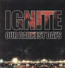 Our Darkest Days - Ignite