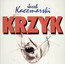 Krzyk - Jacek Kaczmarski
