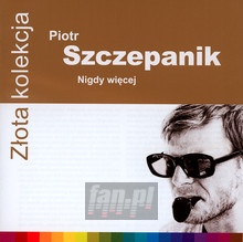 Zota Kolekcja - Piotr Szczepanik