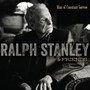 A Man Of Constant Sorrow - Ralph Stanley  & Friends