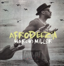 Afrodeezia - Marcus Miller