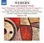 Vocal & Chamber Works - Webern  /  Arnold  /  Philharmonia Orchestra  /  Craft