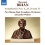 Symphonies Nos. 6 & 28 & 29 & 31 - Brian  /  New Russia State Symphony Orchestra  /  Walk