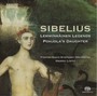 Lemminkainen Legends - Pohjola's Daughter - Sibelius  /  Finnish Radio Symphony Orchestra