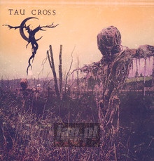 Tau Cross - Tau Cross
