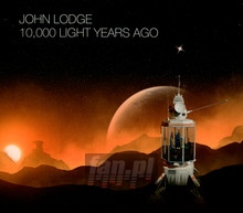 10,000 Light Years Ago - John Lodge