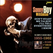 Don't Start Me Talkin' I'll Tell Everything I Know - Sonny Boy Williamson 