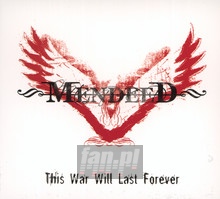 This War Will Last Forever - Mendeed