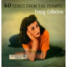 60 Songs From The Cramps' Crazy Collection: The Incredibly S - V/A