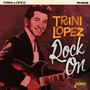 Rock On - Trini Lopez