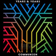 Communion - Years & Years